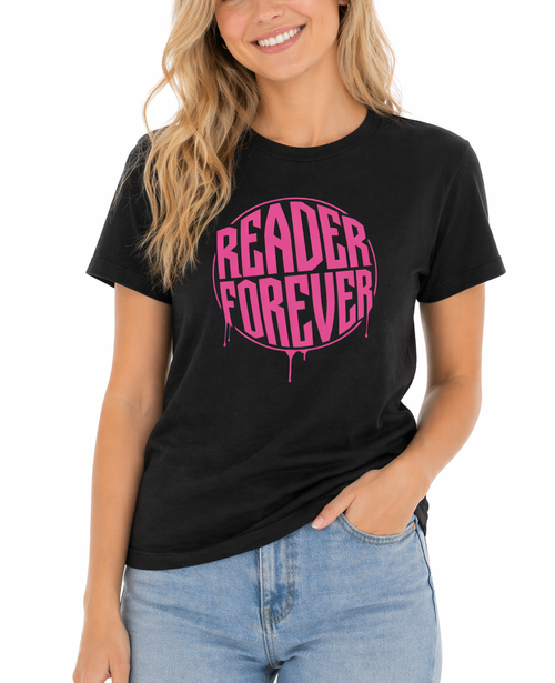 Woman wearing a black t-shirt with 'Reader Forever' in pink text on a white background